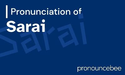 how do you pronounce sarai|Iba pa.